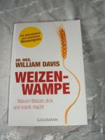 William Davis: Weizenwampe - Warum Weize William Davis: Weizenwampe - Warum Weize