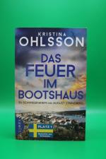 Das Feuer im Bootshaus – Ein Schwedenkrimi mit August Strindberg