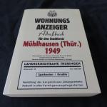 Wohnungsanzeiger (Adreßbuch) für die Stadt Mühlhausen (Thür.) 1949, Reprint 2010