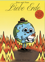 Liebe Erde  / War and Peas