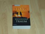 Patricia Shaw: Brennender Traum