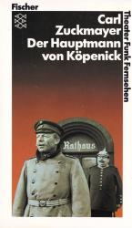 Carl Zuckmayer: Der Hauptmann von Köpeni Carl Zuckmayer: Der Hauptmann von Köpeni