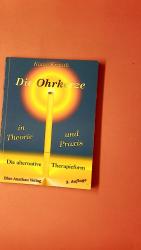 Klaus Krauth: DIE OHRKERZE IN THEORIE UN