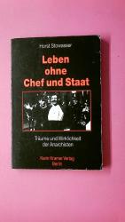 Horst Stowasser: LEBEN OHNE CHEF UND STA