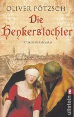 Oliver Pötzsch: Die Henkerstochter - his Oliver Pötzsch: Die Henkerstochter - his