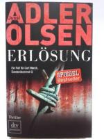 Erlösung - der dritte Fall für Carl Mørck, Sonderdezernat Q ; Thriller