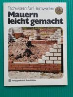 Hans Hermann Göres: Mauern leicht gemach Hans Hermann Göres: Mauern leicht gemach