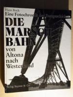 Hans Bock: Die Marschbahn - von Altona n