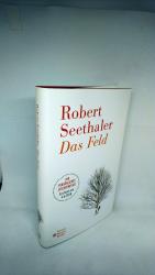 Robert Seethaler. G119: Das Feld Robert Seethaler. G119: Das Feld