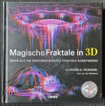 Magische Fraktale in 3D - mehr als 150 dreidimensionale fraktale Kunstwerke