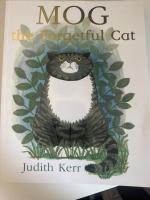 Judith Kerr: MOG the Fortgetful Cat