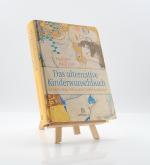 Margret Madejsky: Das alternative Kinder Margret Madejsky: Das alternative Kinder