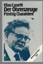 Elias Canetti: Der Ohrenzeuge - 50 Chara