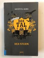 Krystyna Kuhn: Das Tal: 3., Der Sturm. -