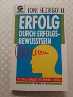 Antony Fedrigotti: Erfolg durch Erfolgsb
