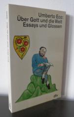 Umberto Eco: Über Gott und die Welt - Es