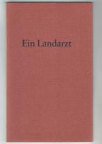 Ein Landarzt [signiert]