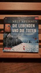 Nele Neuhaus: Die Lebenden und die Toten