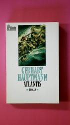 Gerhart Hauptmann: ATLANTIS. Roman