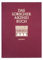 Das Lorscher Arzneibuch – in 2 Bänden mit Schuber!