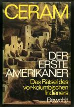 C. W. Ceram (SIGNIERT): Der erste Amerik