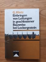 Günter Klotz: Einbringen von Leitungen i
