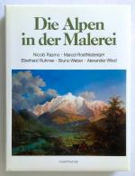 Die Alpen in der Malerei. ( im Schuber)  Rosenheim, Rosenheimer Verlagshaus 1981