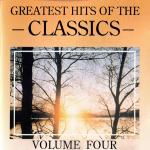 The Greatest Hits Of The Classics - Volume 4