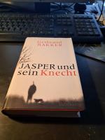 Gerbrand Bakker: Jasper und sein Knecht Gerbrand Bakker: Jasper und sein Knecht