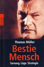 Thomas Müller: Bestie Mensch. Tarnung - 