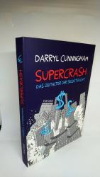 Supercrash – Das Zeitalter der Selbstsucht