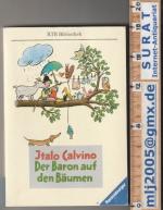 Der Baron auf den Bäumen. Mit Zeichnungen von R.S. Berner.