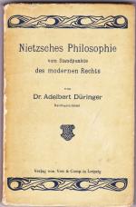Dr. Adelbert Düringer: Nietzsches Philos Dr. Adelbert Düringer: Nietzsches Philos