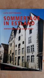 Lutz Dettmann: Sommertage in Estland - A
