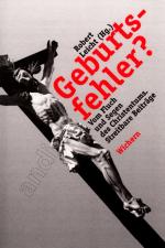 Leicht , Robert (Hrsg.): Geburtsfehler? Leicht , Robert (Hrsg.): Geburtsfehler?