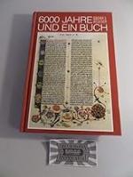 Günther S. Wegener: 6000 Jahre und ein B Günther S. Wegener: 6000 Jahre und ein B