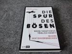 Fabian Maysenhölder: Die Spur des Bösen Fabian Maysenhölder: Die Spur des Bösen