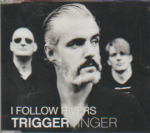 Triggerfinger: I follow rivers