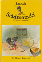 Janosch: Schimanzki - die Kraft der inne