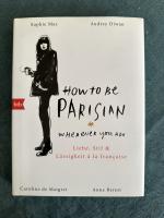 Anne Berest: How to be Parisian wherever