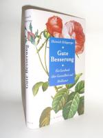 Heinrich Schipperges: Gute Besserung · E