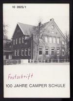 100 Jahre Camper Schule [1877-1977]. -