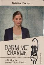 Darm mit Charme - alles über ein unterschätztes Organ