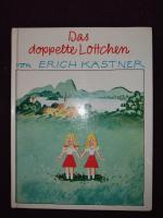 Erich Kästner: Das doppelte Lottchen