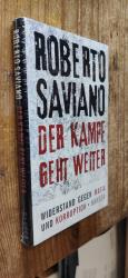 Roberto Saviano: Der Kampf geht weiter –