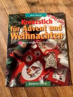 Kreuzstich für Advent und Weihnachten. Nach Zählvorlagen leicht gestickt