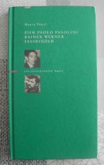 Mauro Ponzi: Pier Paolo Pasolini, Rainer Mauro Ponzi: Pier Paolo Pasolini, Rainer
