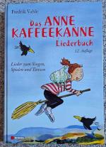Fredrik Vahle: Das Anne Kaffeekanne Lied Fredrik Vahle: Das Anne Kaffeekanne Lied