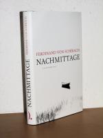 Ferdinand von Schirach: Nachmittage Ferdinand von Schirach: Nachmittage