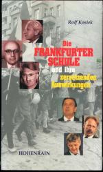 Rolf Kosiek: Die Frankfurter Schule und 